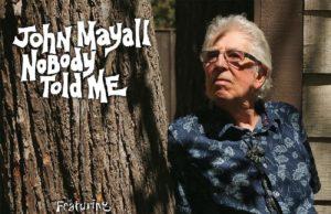 John Mayall «Nobody Told Me»