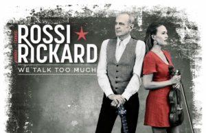 Francis Rossi & Hannah Rickard «We Talk To Much»