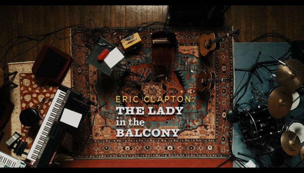 ERIC CLAPTON, альбом The Lady In The Balcony. Lockdown Sessions