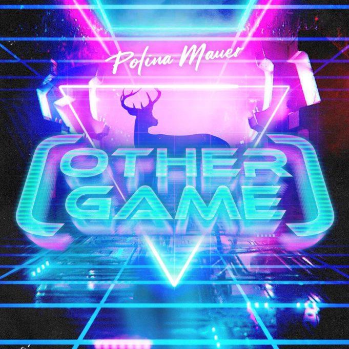 Polina Mauer — EP «Other Game»