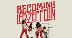 Документальный фильм «Становясь Led Zeppelin» выйдет в феврале Документальный фильм «Становясь Led Zeppelin»